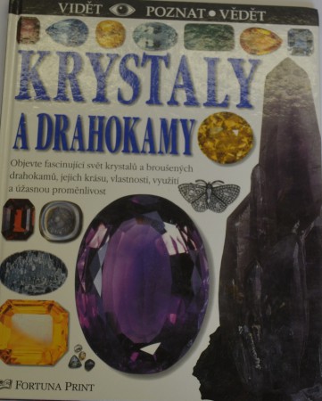 Krystaly a drahokamy